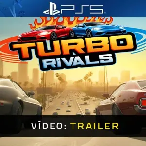 Turbo Rivals PS5 - Trailer de Vídeo