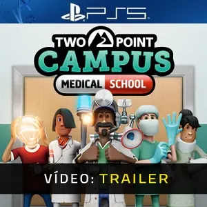 Two Point Campus: Medical School PS5 - Trailer de Vídeo