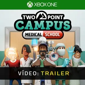 Two Point Campus: Medical School Xbox One - Trailer de Vídeo