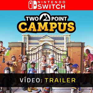 Two Point Campus Nintendo Switch Atrelado De Vídeo