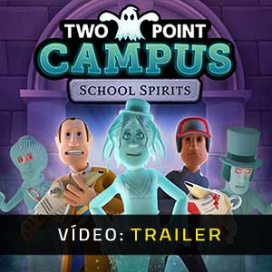 Two Point Campus School Spirits - Atrelado de Vídeo