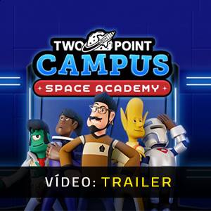 Two Point Campus: Space Academy - Trailer