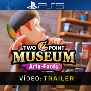 Two Point Museum Arty-Facts PS5 - Trailer do Vídeo