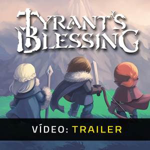Tyrant’s Blessing Atrelado De Vídeo