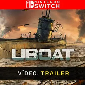 UBOAT Nintendo Switch - Atrelado de vídeo