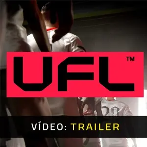 UFL - Trailer do Vídeo