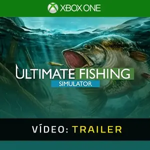 Ultimate Fishing Simulator Xbox One - Trailer