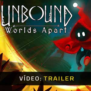 Unbound Worlds Apart Atrelado De Vídeo
