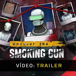 Uncover The Smoking Gun Trailer de Vídeo