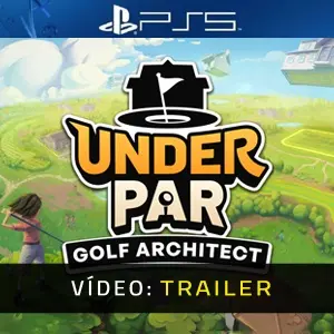 Under Par Golf Architect Studio PS5 - Trailer do Vídeo