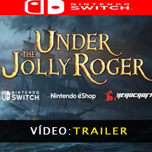 Sob o vídeo do trailer Jolly Roger