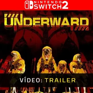 UNDERWARD Nintendo Switch 2 - Trailer