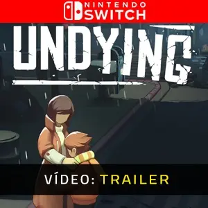 Undying Nintendo Switch - Trailer do Vídeo