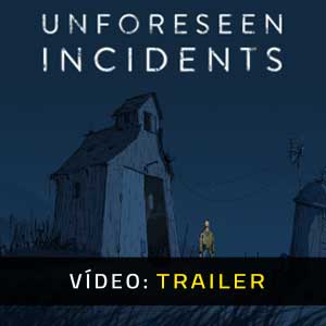 Unforeseen Incidents - Atrelado