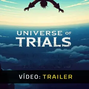 Universe Of Trials - Trailer