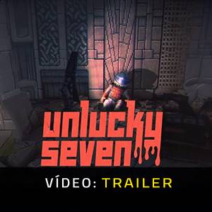 Unlucky Seven - Trailer de Vídeo