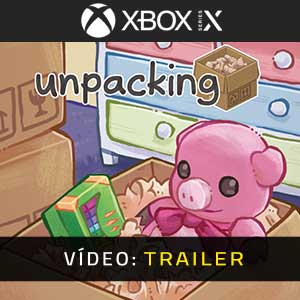 Unpacking- Xbox Series Atrelado de vídeo