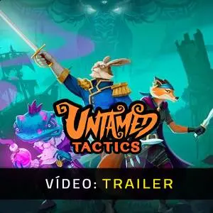 Untamed Tactics - Trailer de Vídeo