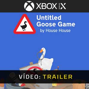 Untitled Goose Game Xbox Series Atrelado de vídeo