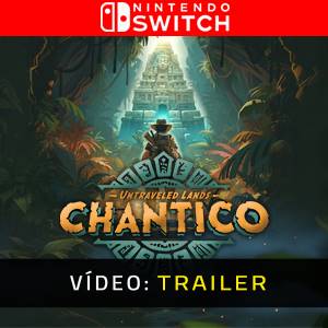 Untraveled Lands Chantico Trailer de Vídeo