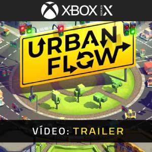 Urban Flow - Atrelado de vídeo