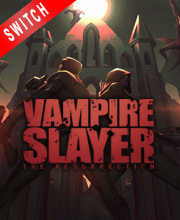 Vampire Slayer The Resurrection Switch