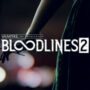 Bloodlines 2: Tudo o que você precisa saber