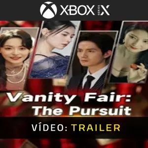 Vanity Fair: The Pursuit Xbox Series – Trailer