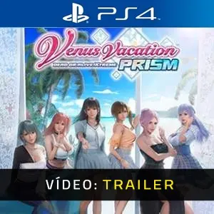 Venus Vacation PRISM - DEAD OR ALIVE Xtreme PS4 - Trailer do Vídeo