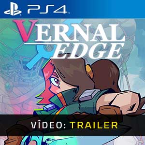 Vernal Edge PS4- Atrelado de Vídeo