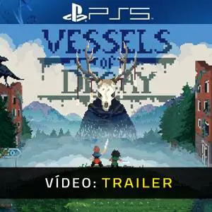 Vessels of Decay PS5 - Trailer de Vídeo