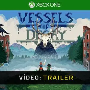 Vessels of Decay Xbox One - Trailer de Vídeo