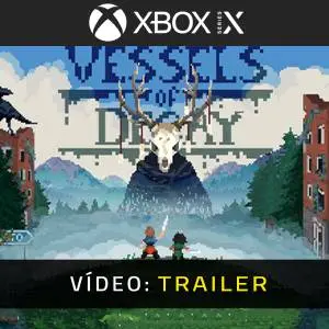 Vessels of Decay Xbox Series - Trailer de Vídeo