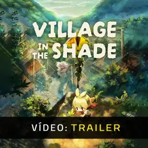 Village in the Shade – Trailer