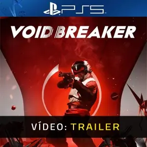 VOID BREAKER PS5 - Trailer de Vídeo