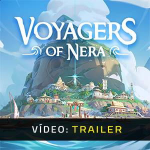 Voyagers of Nera - Trailer de Vídeo