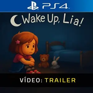 Wake Up, Lia! PS4 - Trailer de Vídeo