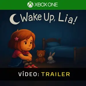 Wake Up, Lia! Xbox One - Trailer de Vídeo