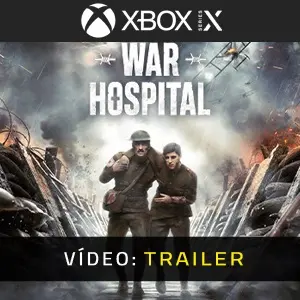 War Hospital - Trailer Xbox Series