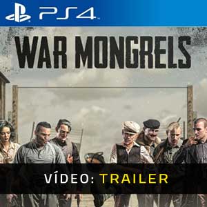 War Mongrels PS4 Atrelado De Vídeo