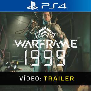 Warframe: 1999 PS4 - Trailer