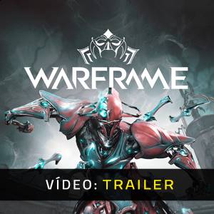 Warframe Trailer de Vídeo