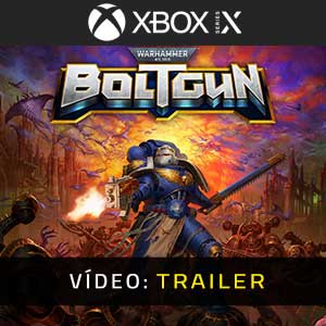 Warhammer 40K Boltgun Xbox Series- Atrelado de Vídeo