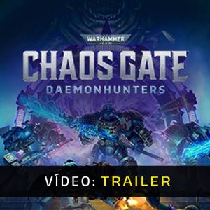 Warhammer 40k Chaos Gate Daemonhunters - Trailer de Vídeo