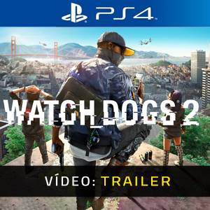 Watch Dogs 2 PS4 Trailer de Vídeo
