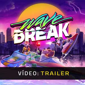 Wave Break Atrelado De Vídeo