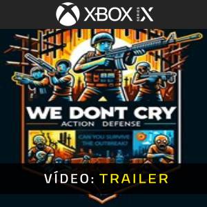 We Don’t Cry - Trailer
