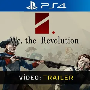 We The Revolution PS4 - Trailer do Vídeo