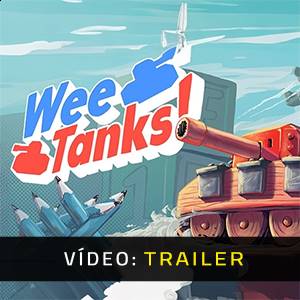 Wee Tanks! - Trailer