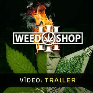 Weed Shop 3 - Trailer de Vídeo